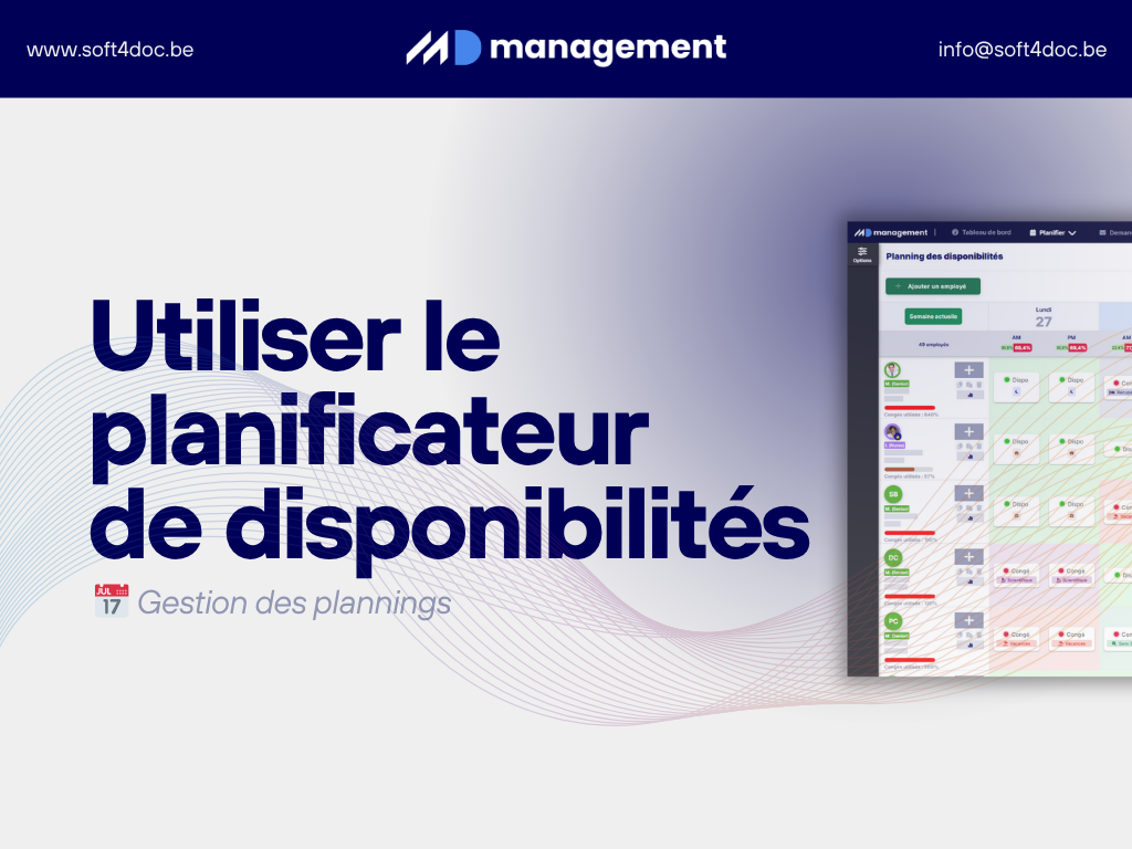 Utiliser le planificateur de disponibilités de MD Management, l’outil de gestion des plannings médicaux pour gérer facilement les disponibilités de vos employés